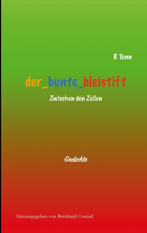 der bunte bleistift - D. Tonn