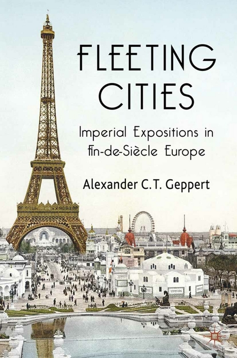 Fleeting Cities - Alexander C.T. Geppert