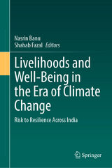 Livelihoods and Well-Being in the Era of Climate Change - 