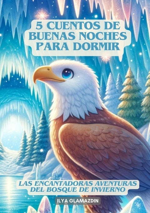 (Deutsch - Spanisch) 5 Cuentos de Buenas Noches para Dormir - Ilya Glamazdin