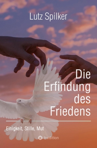 Die Erfindung des Friedens
