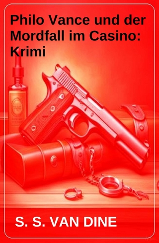Philo Vance und der Mordfall im Casino: Krimi