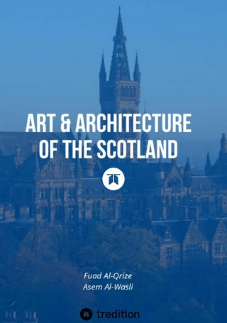 Art & Architecture of the Scotland