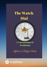 The Watch Dial - Azhar Ul Haque Sario