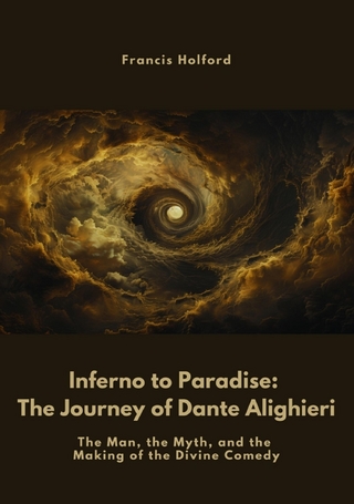 Inferno to Paradise: The Journey of Dante Alighieri