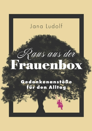 Raus aus der Frauenbox