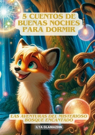 (Deutsch - Spanisch) 5 Cuentos de Buenas Noches para Dormir