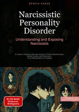 Narcissistic Personality Disorder: Understanding and Exposing Narcissists - Bendis A. I. Saage - English