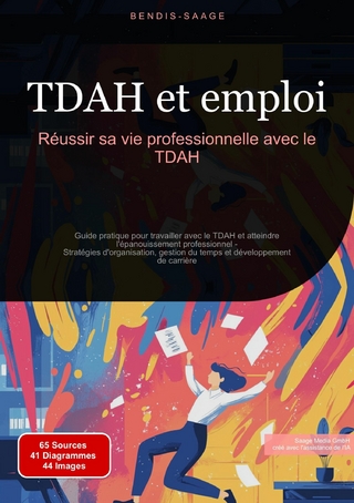 TDAH et emploi: Réussir sa vie professionnelle avec le TDAH