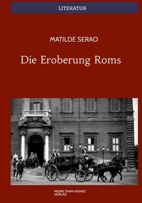 Die Eroberung Roms - Matilde Serao
