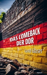 Das Comeback der DDR - Gerd Glaser