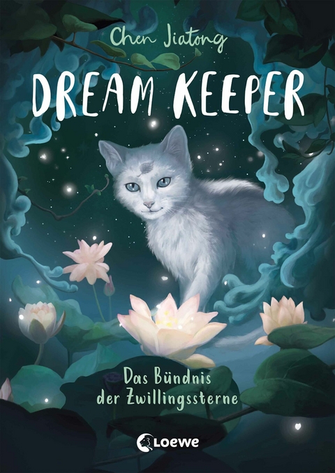 Dream Keeper (Band 2) - Das B&uuml;ndnis der Zwillingssterne - Jiatong Chen