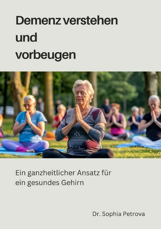 Demenz verstehen und vorbeugen