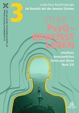 Im Kontakt mit der inneren Stimme | Stufe 1 - Linda Vera Roethlisberger