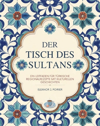 Der Tisch des Sultans