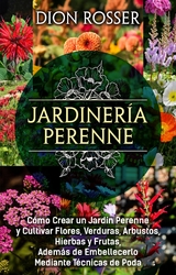 Jardiner&iacute;a perenne -  Dion Rosser