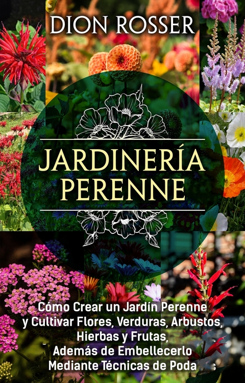 Jardiner&iacute;a perenne -  Dion Rosser