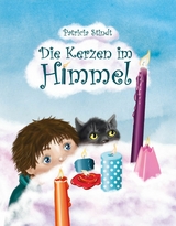 Die Kerzen im Himmel - Patricia Stindt