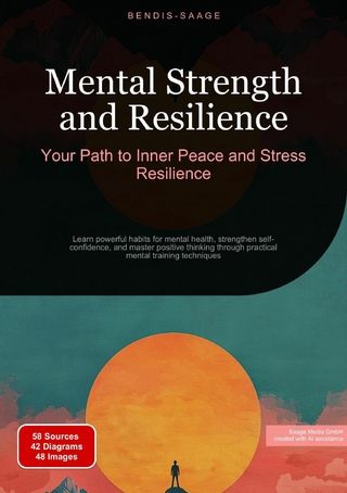 Mental Strength and Resilience: Your Path to Inner Peace and Stress Resilience