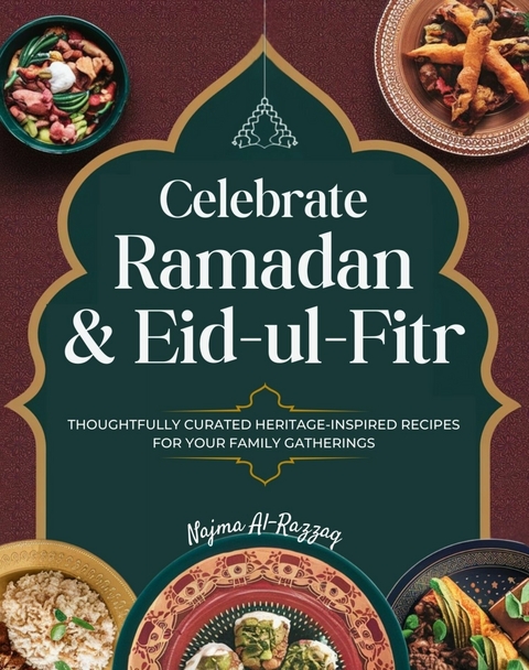 Celebrate Ramadan & Eid-ul-Fitr -  Najma Al-Razzaq