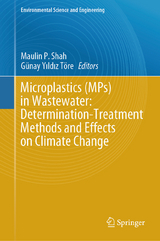 Microplastics (MPs) in Wastewater: Determination-Treatment Methods and Effects on Climate Change - 