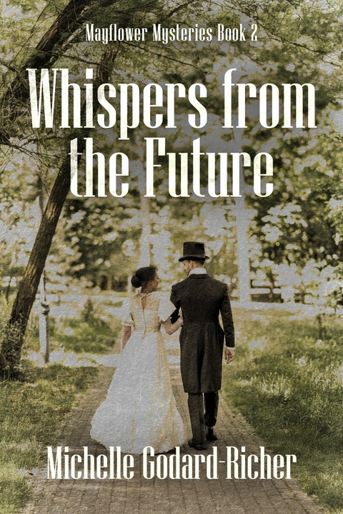 Whispers from the Future -  Michelle Godard-Richer