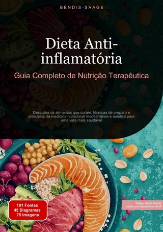 Dieta Anti-inflamatória: Guia Completo de Nutrição Terapêutica