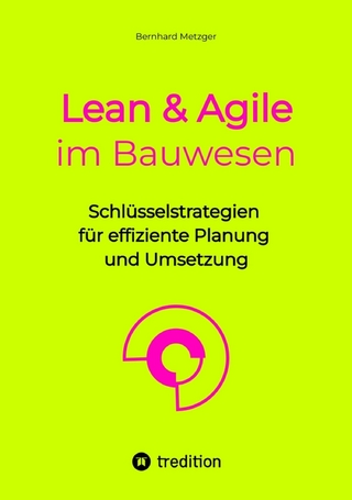 Lean & Agile im Bauwesen