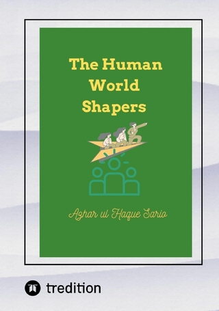 The Human World Shapers