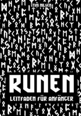 Runen - Ein Leitfaden f&uuml;r Anf&auml;nger - Tim Nilsen