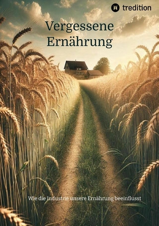 Vergessene Ernährung