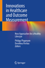 Innovations in Healthcare and Outcome Measurement - 
