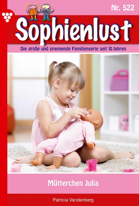 M&uuml;tterchen Julia - Patricia Vandenberg
