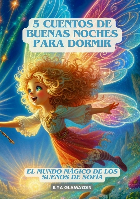 (Deutsch - Spanisch) 5 Cuentos de Buenas Noches para Dormir - Ilya Glamazdin