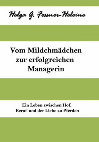 Vom Milchmädchen zur erfolgreichen Managerin