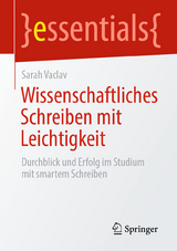 Wissenschaftliches Schreiben mit Leichtigkeit -  Sarah Vaclav