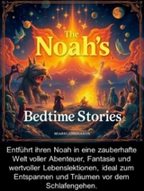 Noah`s bedtime stories - H. Miarsuanrinason