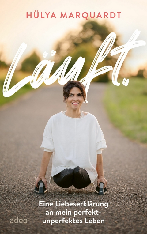 L&auml;uft. - H&uuml;lya Marquardt