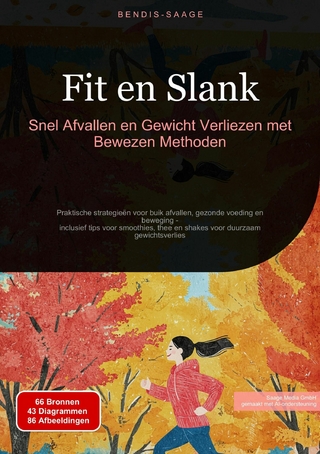 Fit en Slank: Snel Afvallen en Gewicht Verliezen met Bewezen Methoden