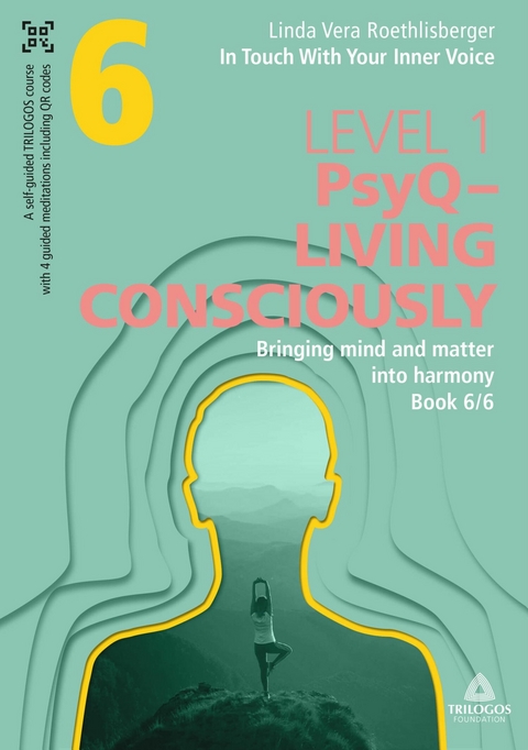 In Touch With Your Inner Voice | LEVEL 1 - Linda Vera Roethlisberger