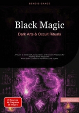 Black Magic: Dark Arts & Occult Rituals - Bendis A. I. Saage - English