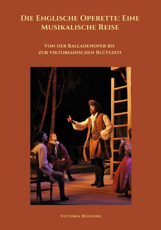 Die Englische Operette: Eine Musikalische Reise