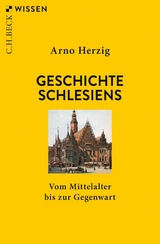 Geschichte Schlesiens - Arno Herzig