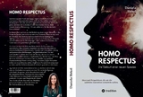 Homo Respectus - Die Geburt einer neuen Spezies - Daniela Hekel