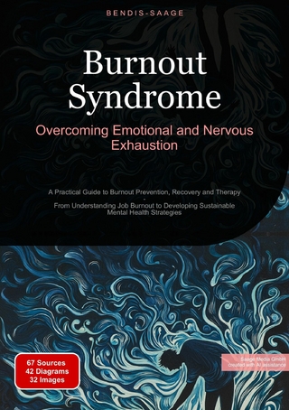Burnout Syndrome: Overcoming Emotional and Nervous Exhaustion