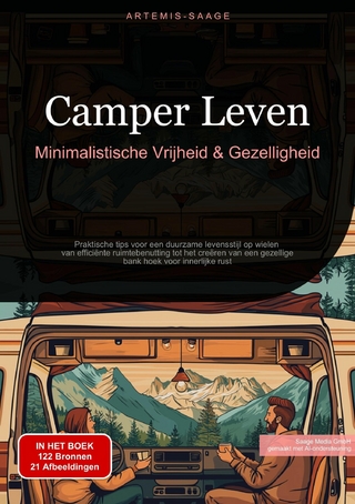 Camper Leven: Minimalistische Vrijheid & Gezelligheid