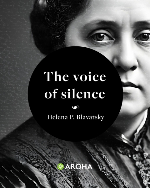 The Voice of the Silence - Helena Petrovna Blavatsky