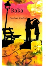 Raka - Bernhard Schaffrath
