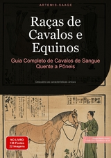 Raças de Cavalos e Equinos: Guia Completo de Cavalos de Sangue Quente a Pôneis - Artemis Saage