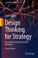 Design Thinking for Strategy - Claude Diderich